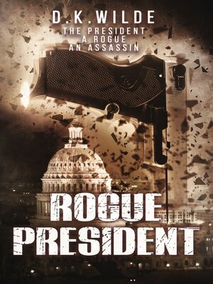 cover image of Rogue President